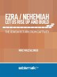 Ezra/Nehemiah - Let Us Rise Up and... - Bild 1