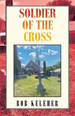 Soldier of the Cross (eBook, ePUB) Soldier of the Cross (eBook, ePUB)