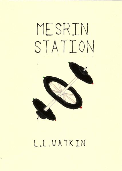 Mesrin Station (LL Watkin Stories, #9) (eBook, ePUB) Mesrin Station (LL Watkin Stories, #9) (eBook, ePUB)