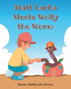 Cover Matt Lacha Meets Wolly the Worm (eBook, ePUB)