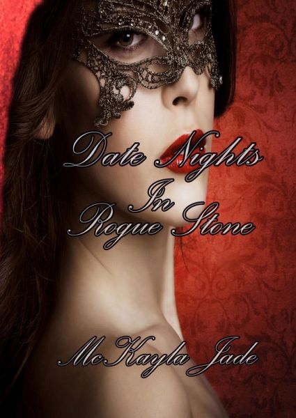 Date Nights In Rogue Stone (Rogue Stone After Dark, #3) (eBook, ePUB)