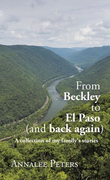 From Beckley to El Paso (and back again) (eBook, ePUB)