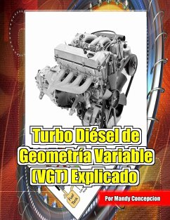 Turbo Diésel de Geometría Variable (VGT) Explicado (eBook, ePUB) - Concepcion, Mandy