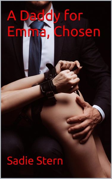A Daddy for Emma - Chosen (eBook, ePUB)