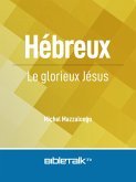 Hébreux: Le glorieux Jésus (eBook, ePUB)