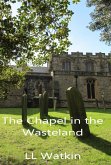 The Chapel In The Wasteland (The Handmaiden, #2) (eBook, ePUB) The Chapel In The Wasteland (The Handmaiden, #2) (eBook, ePUB)