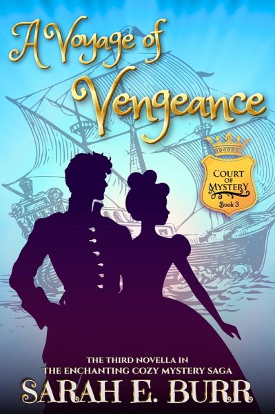 A Voyage of Vengeance (Court of Mystery, #3) (eBook, ePUB)