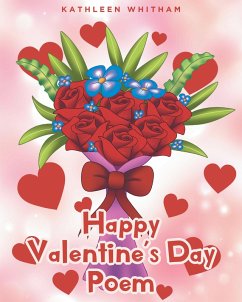Happy Valentine's Day Poem (eBook, ePUB) Cover Happy Valentine's Day Poem (eBook, ePUB)