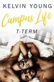 Campus Life: T-Term (eBook, ePUB)