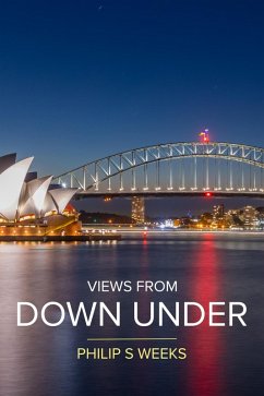 Views from down Under (eBook, ePUB) - Weeks, Philip