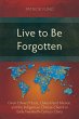 Live to Be Forgotten (eBook, ePUB) - Bild 1