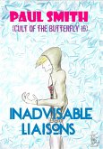 Inadvisable Liaisons (Cult of the Butterfly 19) (eBook, ePUB) Inadvisable Liaisons (Cult of the Butterfly 19) (eBook, ePUB)