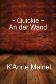 Quickie ~ An der Wand (eBook, ePUB) Quickie ~ An der Wand (eBook, ePUB)