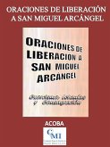 Oraciones de liberación a San Miguel Arcángel (eBook, ePUB)