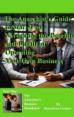 The Anarchist's Guide to startups (The Anarchist's Business Guide, #1) (eBook, ePUB)