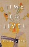 Time To Live! (eBook, ePUB)