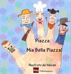 Piazza mia bella Piazza (eBook, ePUB)