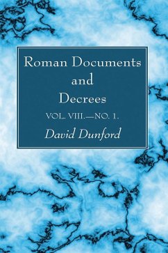 Roman Documents and Decrees, Volume VIII-No. 1 (eBook, PDF)