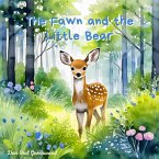 The Fawn and the Little Bear (The Magic Little Chest of Tales) (eBook, ePUB)