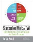 Standardized Work with TWI (eBook, ePUB) Standardized Work with TWI (eBook, ePUB)