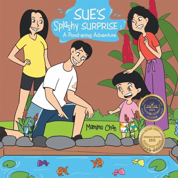 Sue's Splashy Surprise : A Pond-ering Adventure (eBook, ePUB) Sue's Splashy Surprise : A Pond-ering Adventure (eBook, ePUB)