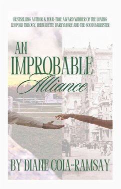 An Improbable Alliance (eBook, ePUB) - Coia-Ramsay, Diane