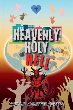 Heavenly Holy Hell (eBook, ePUB) - Curtis, Yvonne Annette