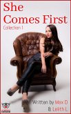 She Comes First Collection 1 (Cherish Desire Singles, #351) (eBook, ePUB) She Comes First Collection 1 (Cherish Desire Singles, #351) (eBook, ePUB)