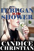 It Began in the Shower (eBook, ePUB) It Began in the Shower (eBook, ePUB)