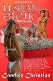 Eight Stories of Erotic Lesbian Relationships (eBook, ePUB) Eight Stories of Erotic Lesbian Relationships (eBook, ePUB)