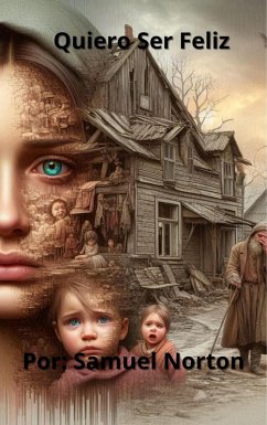 Cover Quiero Ser Feliz (comprension, filosofia, analogia, etender, razonar, la realidad.) (eBook, ePUB)