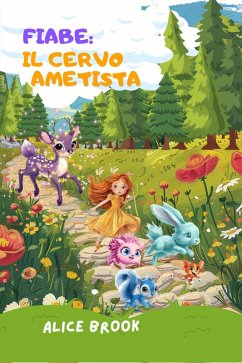 Cover Fiabe.Il Cervo Ametista (eBook, ePUB)
