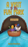 Visit to the Fun Park (eBook, ePUB) Visit to the Fun Park (eBook, ePUB)