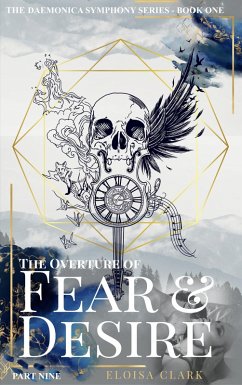 Cover The Overture of Fear & Desire (Part Nine) (eBook, ePUB)
