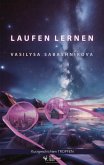 Laufen lernen (TROPFEN) (eBook, ePUB)