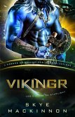 Vikingr: Les Vikings du Starlight (Starlight: L'Agence de rencontres intergalactique, #4) (eBook, ePUB) Vikingr: Les Vikings du Starlight (Starlight: L'Agence de rencontres intergalactique, #4) (eBook, ePUB)