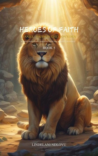 Daniel Faith In The Lion's Den (eBook, ePUB) Daniel Faith In The Lion's Den (eBook, ePUB)