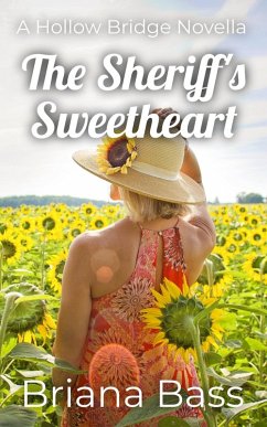 The Sheriff's Sweetheart (Hollow Bridge, #5) (eBook, ePUB) - Bass, Briana