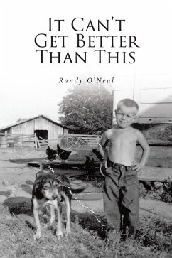 It Can't Get Better Than This (eBook, ePUB) - O'Neal, Randy