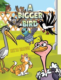 Bigger Bird (eBook, ePUB) - Brown, Keith