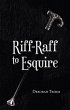 Riff-Raff to Esquire (eBook, ePUB) - Bild 1