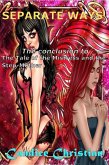 Separate Ways: The Conclusion to Tale of the Mistress and the Step-Mother (eBook, ePUB) Separate Ways: The Conclusion to Tale of the Mistress and the Step-Mother (eBook, ePUB)