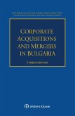 Corporate Acquisitions and Mergers in Bulgaria (eBook, PDF)