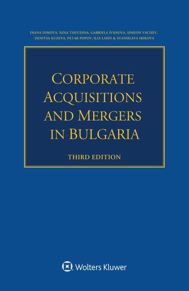 Corporate Acquisitions and Mergers in Bulgaria (eBook, PDF)