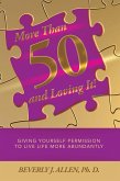 More Than 50 and Loving It! (eBook, ePUB)