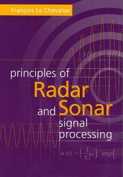 Principles of Radar and Sonar Signal Processing (eBook, PDF) - Le Chevalier, Francois