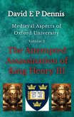 The Attempted Assassination of King Henry III (Medieval Oxford, #2) (eBook, ePUB) The Attempted Assassination of King Henry III (Medieval Oxford, #2) (eBook, ePUB)