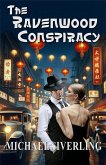 The Ravenwood Conspiracy (eBook, ePUB) The Ravenwood Conspiracy (eBook, ePUB)