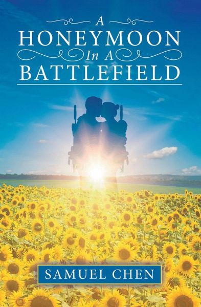 A Honeymoon In A Battlefield (eBook, ePUB)