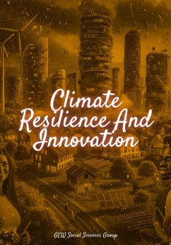 Climate Resilience And Innovation (eBook, ePUB) - Group, GEW Social Sciences